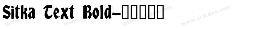 Sitka Text Bold字体转换